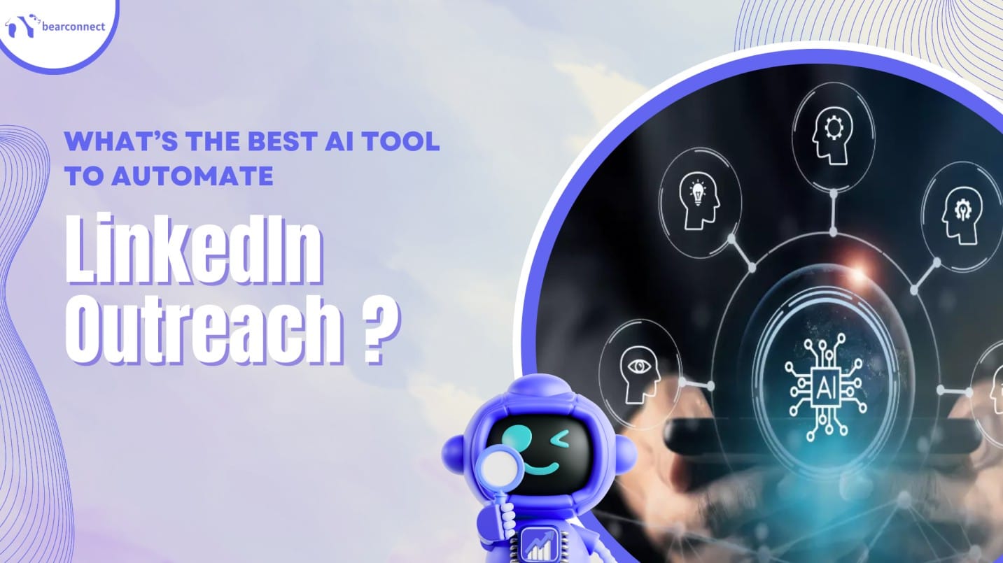 Best AI Tool for LinkedIn Outreach Automation